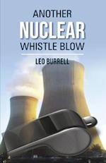 Another Nuclear Whistle Blow