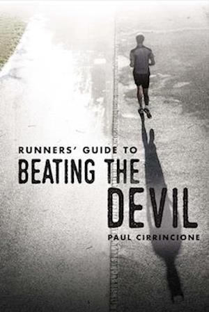Runners' Guide to Beating the Devil