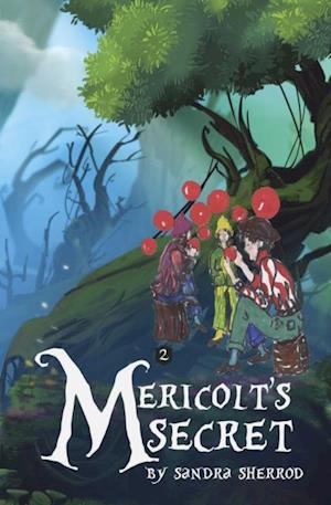Mericolt's Secret