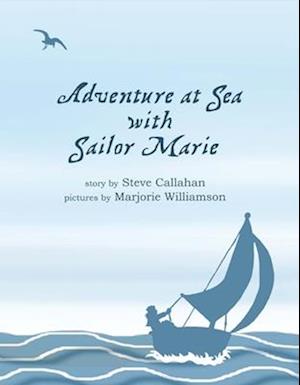 Adventure at Sea with Sailor Marie