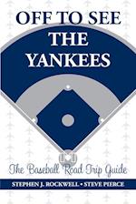 Off to See the Yankees