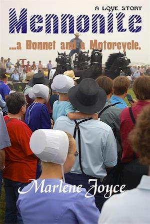 Mennonite, A Bonnet and a Motorcycle