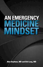 Emergency Medicine Mindset