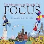 The Adventures of Bray & Tey Focus