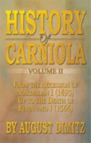History of Carniola Volume Ii