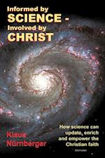 Informed by Science-Involved by Christ