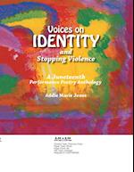 VOICES on IDENTITY and Stopping Violence