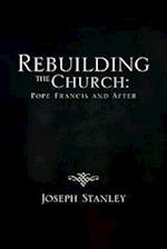 Rebuilding the Church