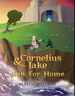 Cornelius and Jake Run for Home