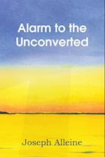 Alarm to the Unconverted