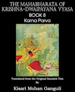 The Mahabharata of Krishna-Dwaipayana Vyasa Book 8 Karna Parva