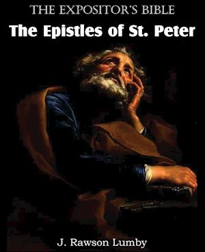 The Expositor's Bible the Epistles of St. Peter