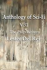 Anthology of Sci-Fi V31, the Pulp Writers - Lester del Rey