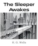 The Sleeper Awakes