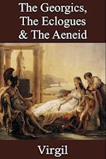 The Georgics, The Eclogues & The Aeneid