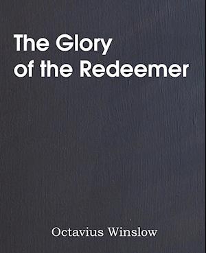 The Glory of the Redeemer