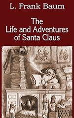 The Life and Adventures of Santa Claus