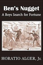 Ben's Nugget, a Boys Search for Fortune