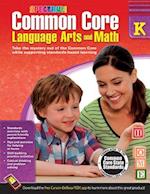 Common Core Language Arts and Math, Grade K