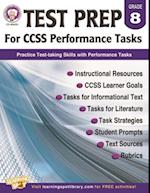 Test Prep for CCSS Performance Tasks, Grade 8