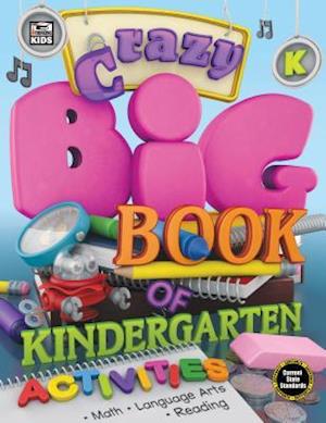 Crazy Big Book of Kindergarten Activities