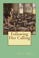 Following Her Calling