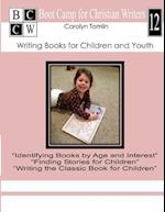 Writing Books for Children and Youth