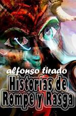 Historias de Rompe y Rasga