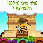 Beebe and the 7 Wonders