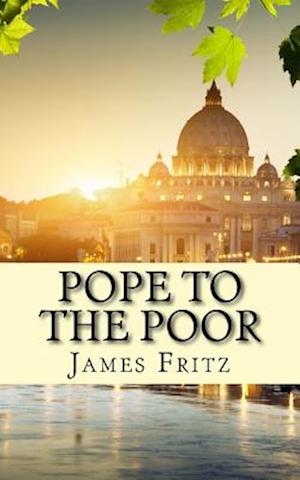 Pope to the Poor