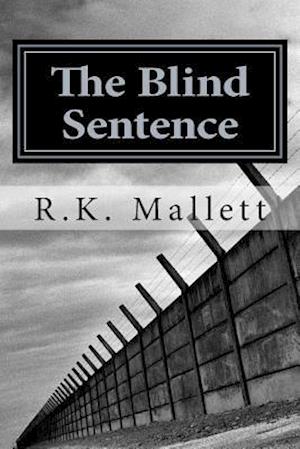 The Blind Sentence