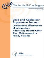 Child and Adolescent Exposure to Trauma