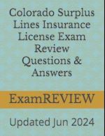 Colorado Surplus Lines Insurance License Exam Review Questions & Answers