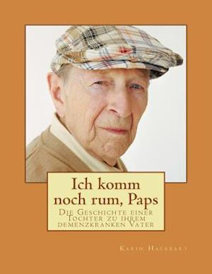 Ich Komm Noch Rum, Paps