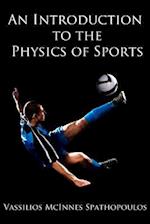 An Introduction to the Physics of Sports