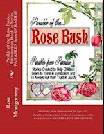 Parable of the Rose Bush... Introduction Book to Series