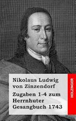 Zugaben 1-4 Zum Herrnhuter Gesangbuch 1743