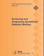 Screening and Diagnosing Gestational Diabetes Mellitus