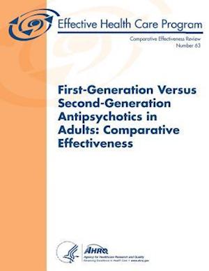 First-Generation Versus Second-Generation Antipsychotics in Adults