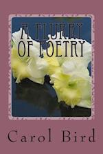 A Flurry of Poetry