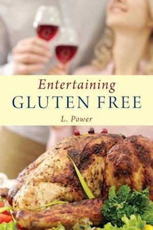Entertaining Gluten Free