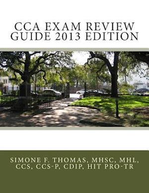 Cca Exam Review Guide 2013 Edition
