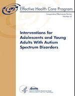 Interventions for Adolescents and Young Adults with Autism Spectrum Disorders