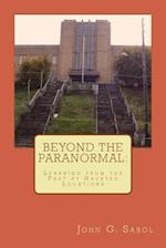 Beyond the Paranormal