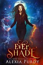 Ever Shade (a Dark Faerie Tale #1)
