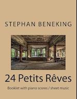 24 Petits Reves - Booklet with Piano Scores / Sheet Music