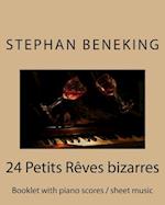 Stephan Beneking 24 Petits Reves Bizarres