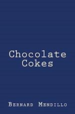 Chocolate Cokes