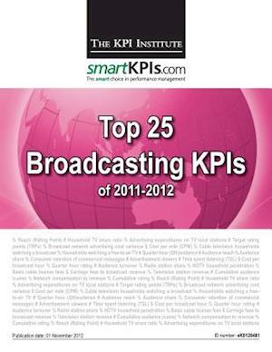 Top 25 Broadcasting Kpis of 2011-2012