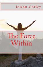 The Force Within